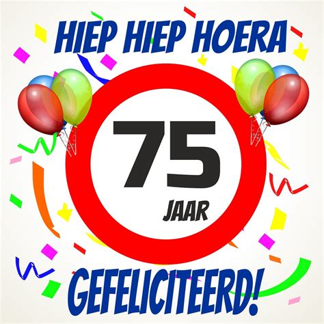 75 jaar gefeliciteerd teksten